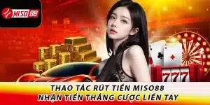 Rút tiền Miso88