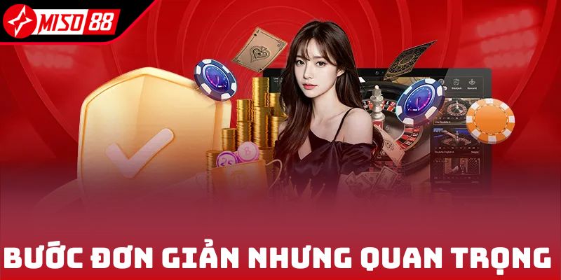Bước đơn giản nhưng quan trọng cho người chơi