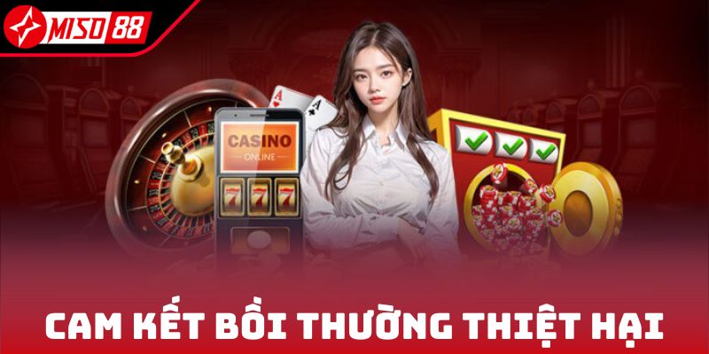 Điều Khoản Sử Dụng Miso88 3 Điều khoản sử dụng Miso88 cam kết bồi thường thiệt hại