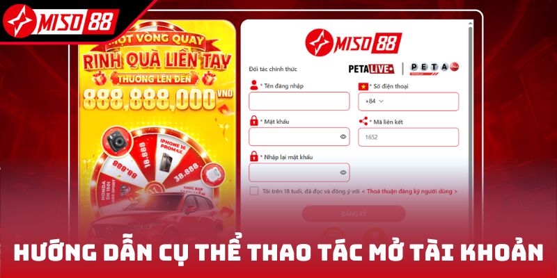 Đăng Ký Miso88 2 Hướng dẫn cụ thể thao tác mở tài khoản