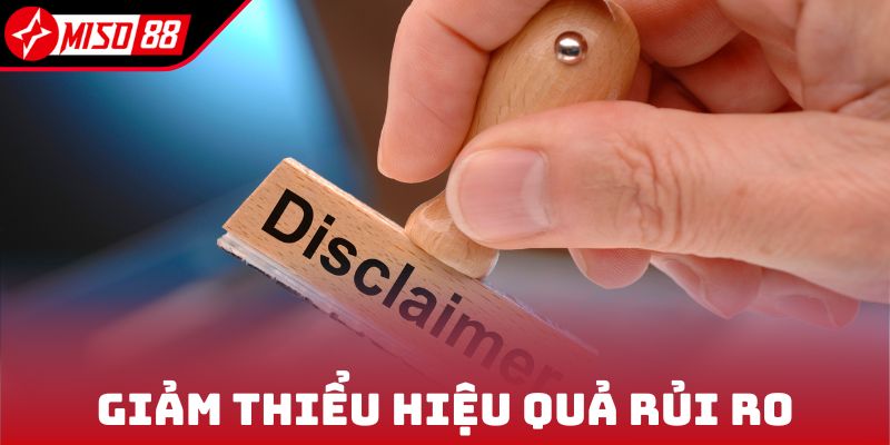 Giảm thiểu hiệu quả rủi ro