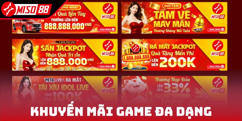 MISO88 24 Khuyến mãi game đa dạng